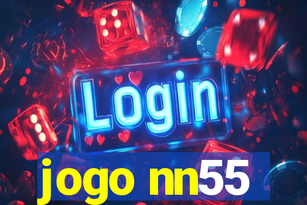 jogo nn55