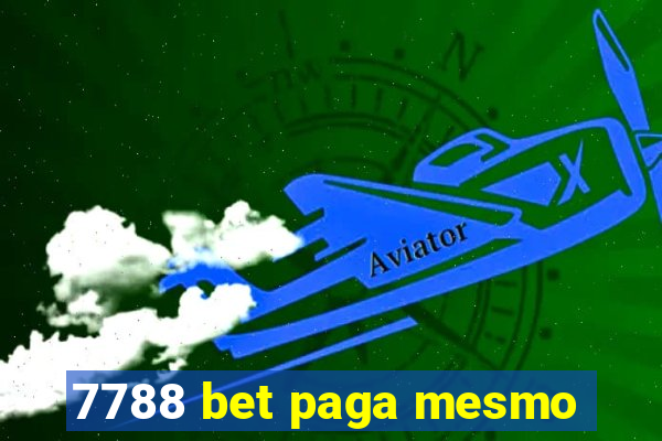 7788 bet paga mesmo