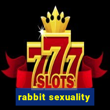 rabbit sexuality