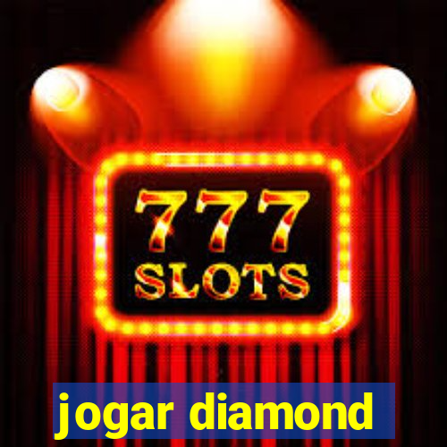 jogar diamond