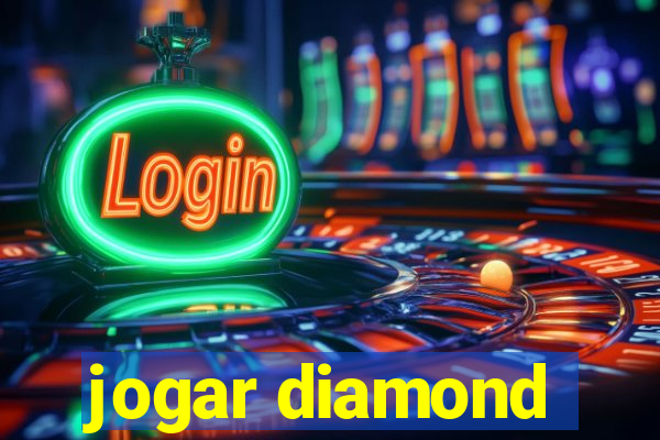 jogar diamond