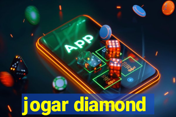 jogar diamond