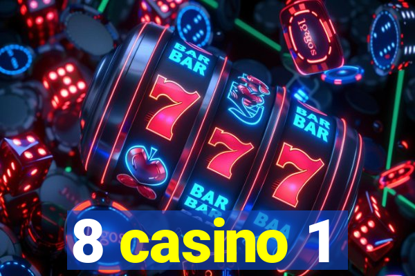 8 casino 1