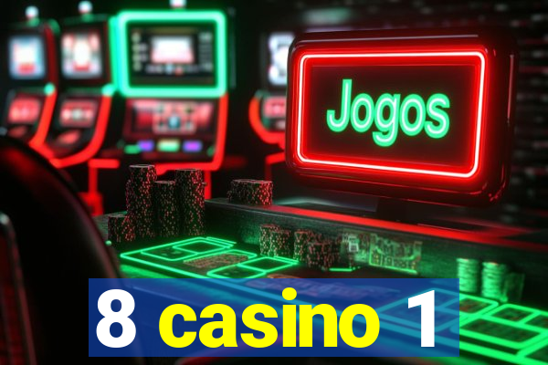 8 casino 1