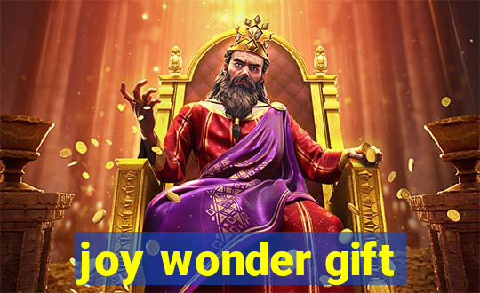 joy wonder gift