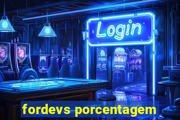 fordevs porcentagem