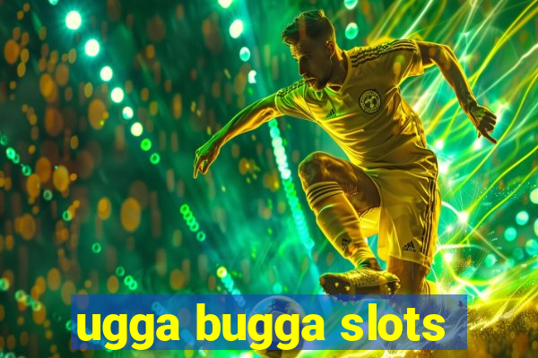 ugga bugga slots