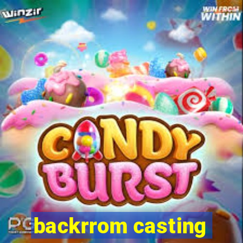 backrrom casting