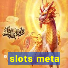 slots meta