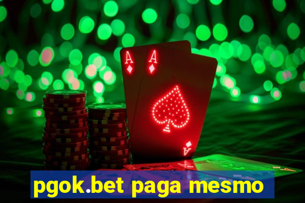 pgok.bet paga mesmo