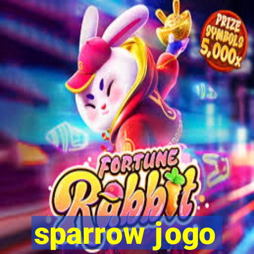 sparrow jogo