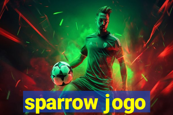 sparrow jogo