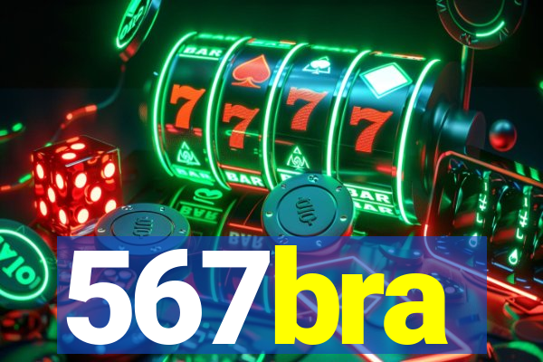 567bra