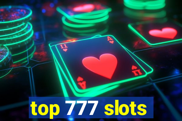 top 777 slots