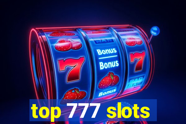 top 777 slots