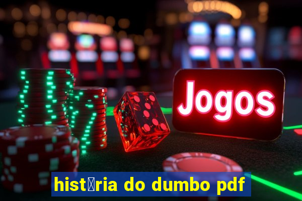 hist贸ria do dumbo pdf