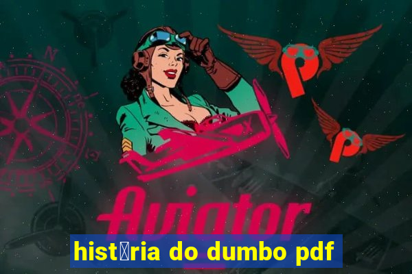 hist贸ria do dumbo pdf