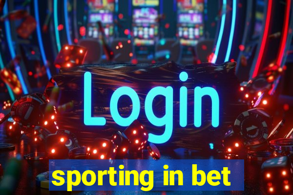 sporting in bet