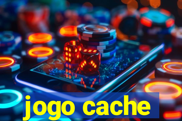 jogo cache