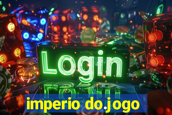 imperio do.jogo