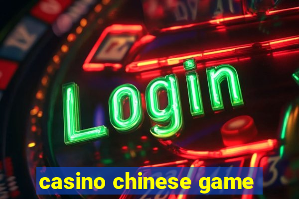 casino chinese game