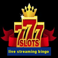 live streaming bingo