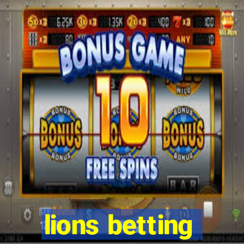 lions betting