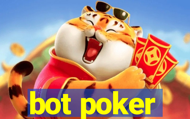 bot poker