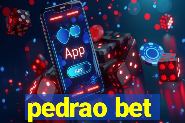 pedrao bet