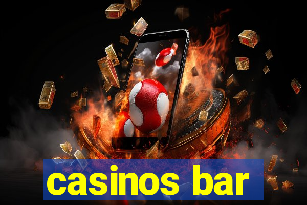 casinos bar