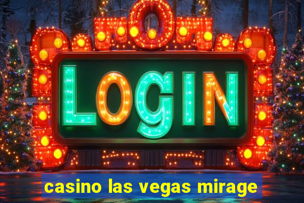 casino las vegas mirage