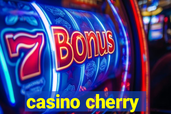 casino cherry