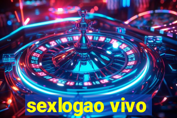 sexlogao vivo