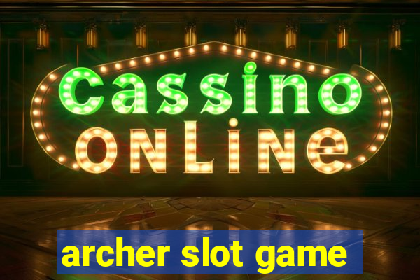 archer slot game