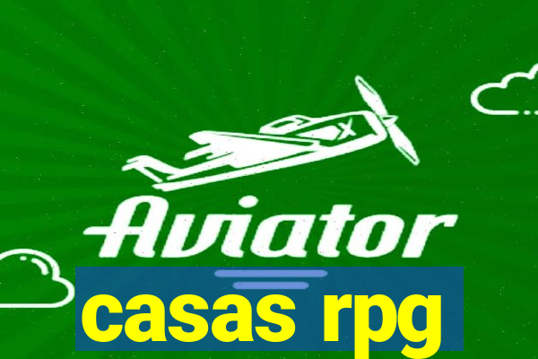 casas rpg