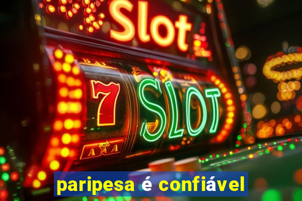 paripesa é confiável