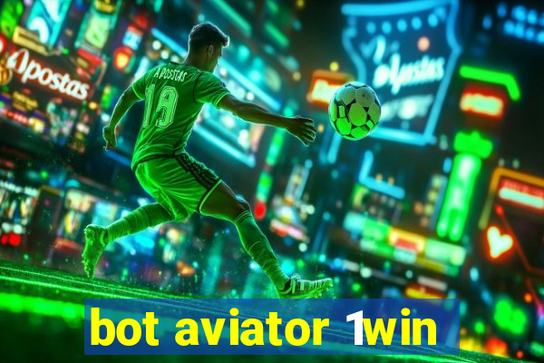 bot aviator 1win