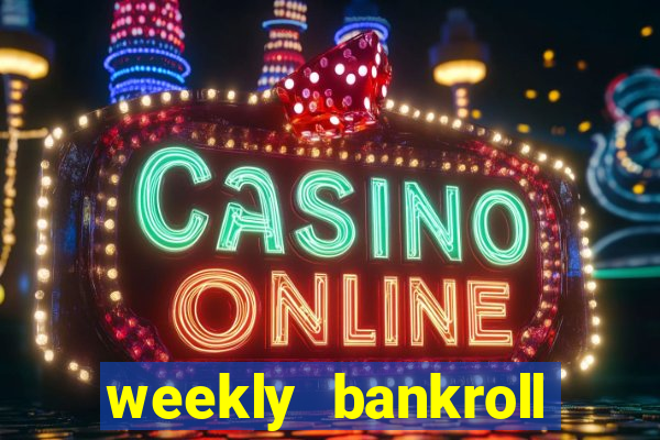 weekly bankroll booster password