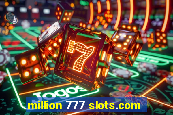 million 777 slots.com