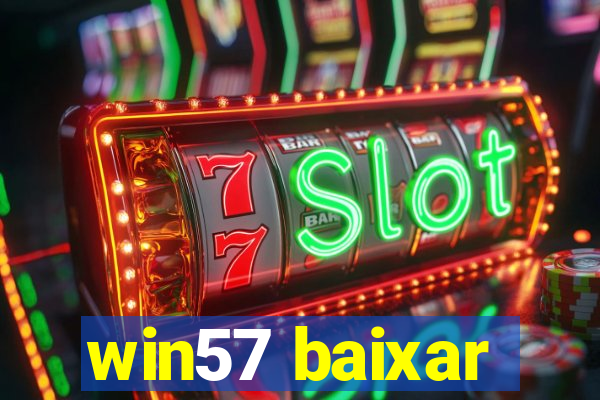 win57 baixar