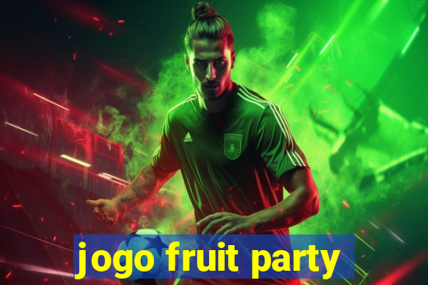 jogo fruit party