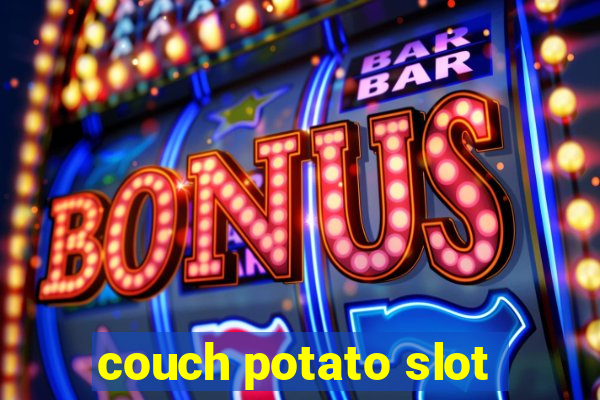 couch potato slot