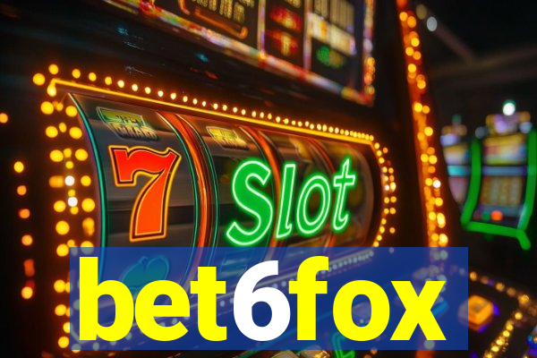 bet6fox