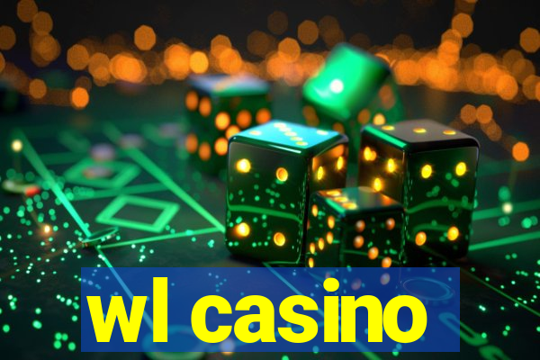 wl casino