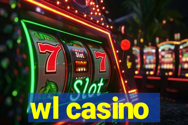 wl casino