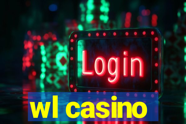 wl casino