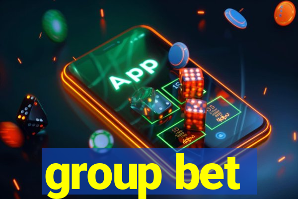 group bet