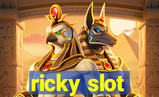 ricky slot