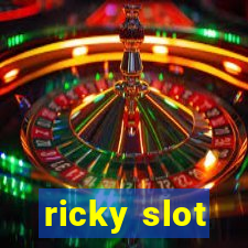 ricky slot