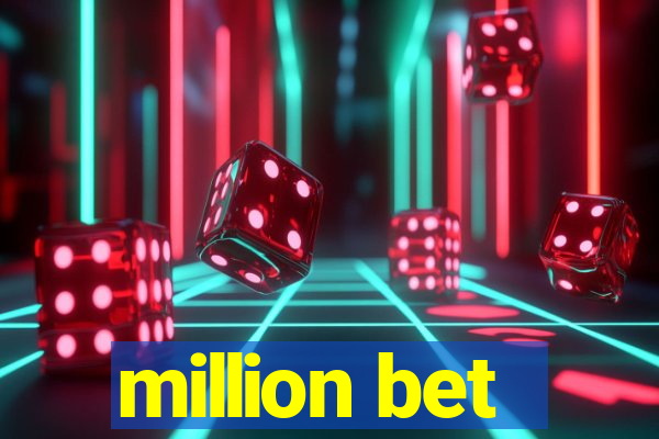 million bet